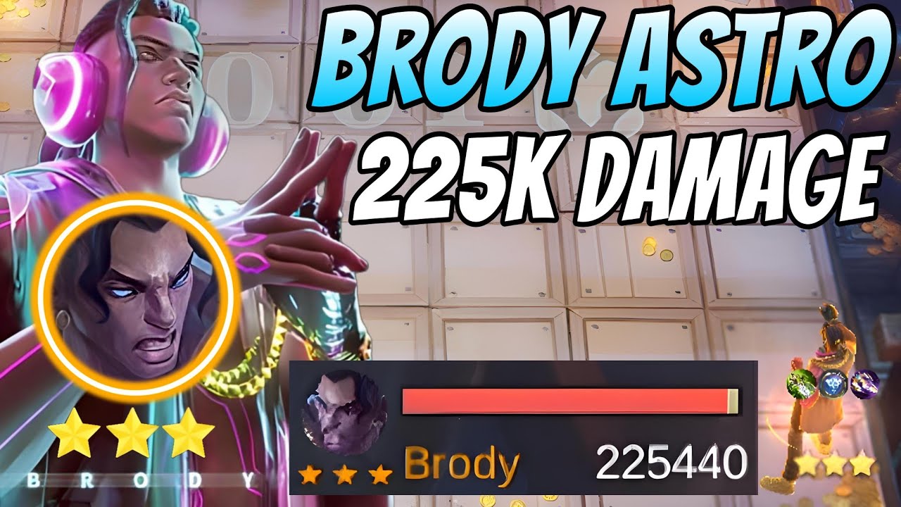 3 STAR BRODY ASTRO 225K DAMAGE 1 HIT DELETE | BUSS SKILL 3 | Magic Chess 2024