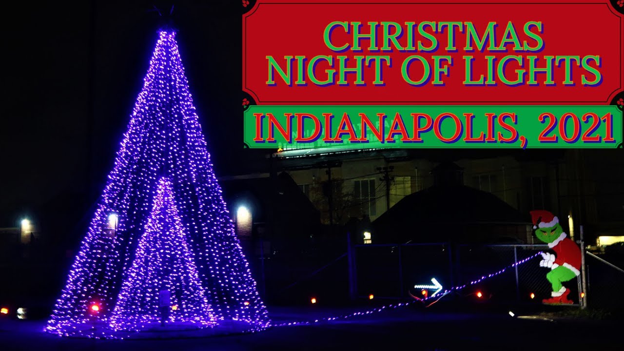 Christmas Night of Lights - Indianapolis Drive-Thru Christmas Lights 2021