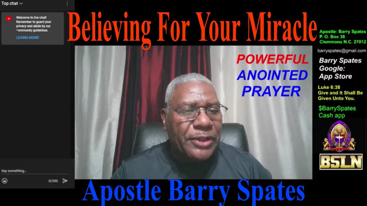 [ POWERFUL ANOINTED PRAYER BELIEVE WITH ME FOR YOUR MIRACLE ] [Apostle: Barry Spates]