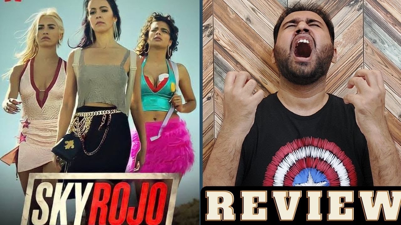 Sky Rojo Season 2 Review | Sky Rojo 2 Review | Netflix | Sky Rojo Review | Faheem Taj