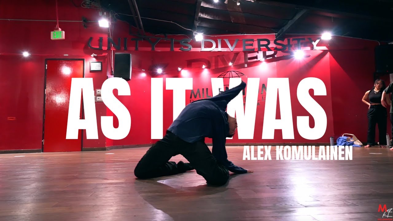As It Was - Cozier / Choreography by Alex Komulainen