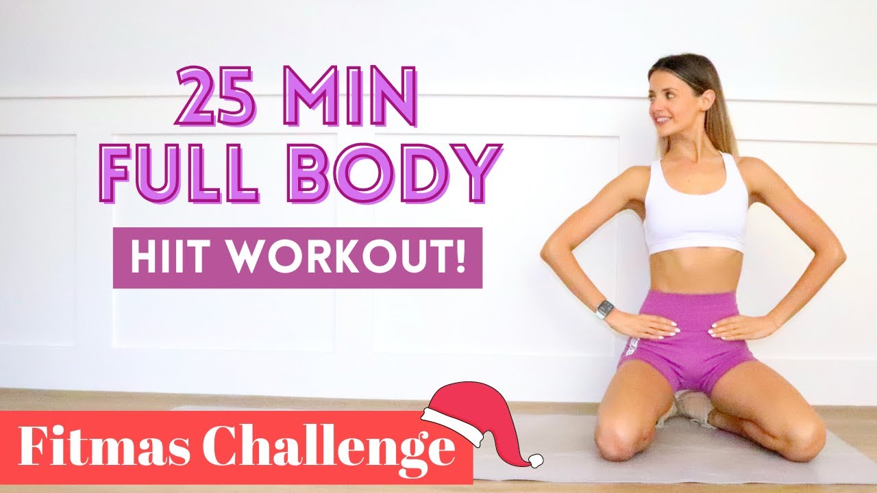 25 MIN FULL BODY HIIT | Fitmas Day 6