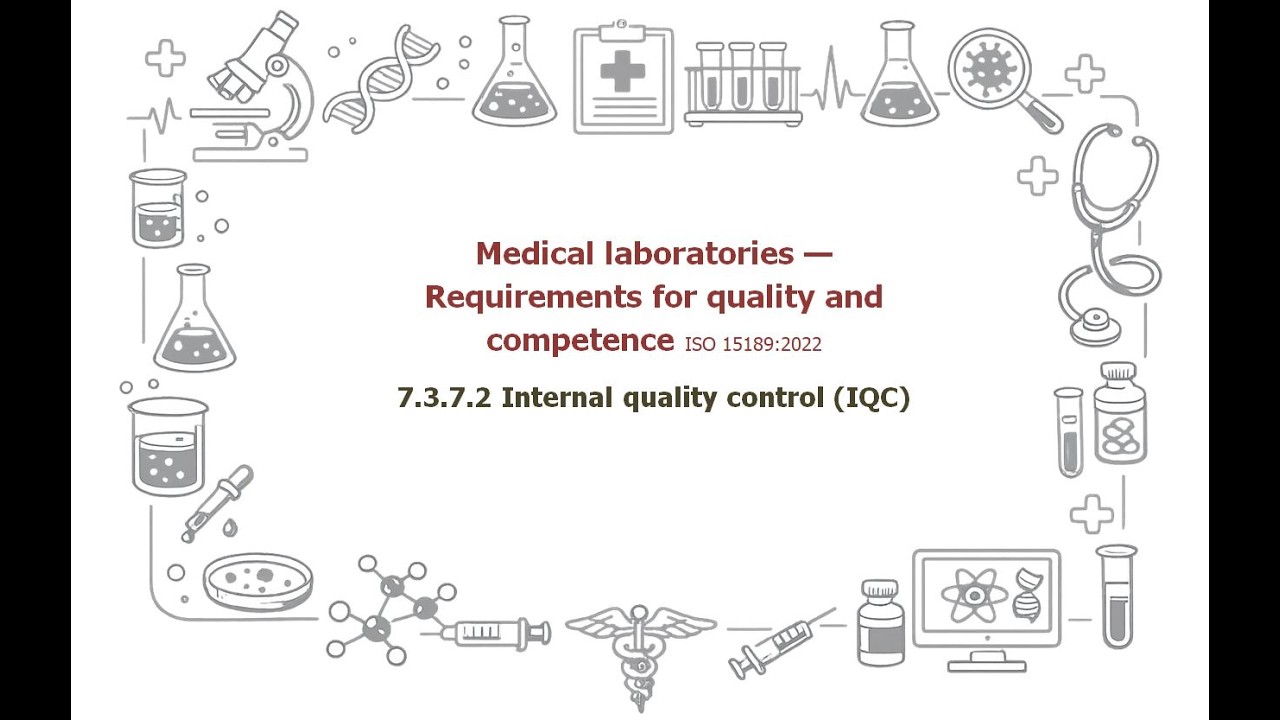 7.3.7.2 Internal quality control (IQC)| #iso15189 Med Labs Req for Quality & Competence