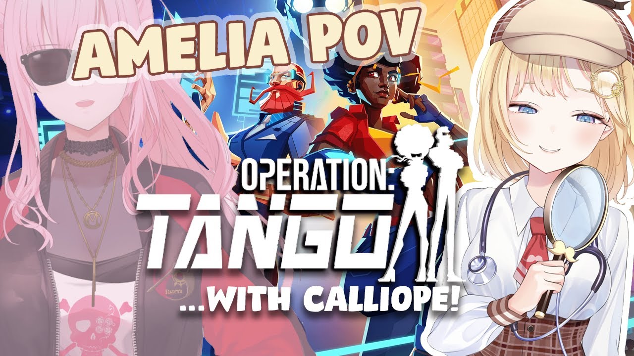 【COLLAB】HACKER & SPY w/ Calli! |  Operation: Tango