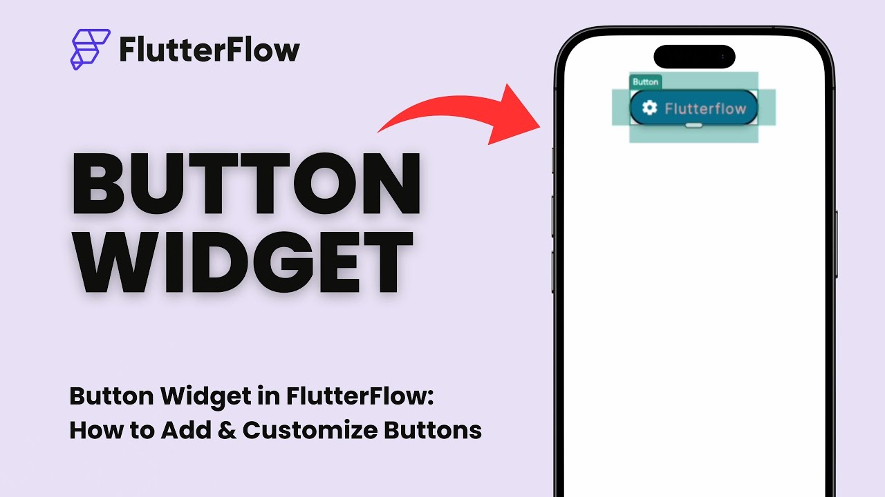 Button Widget in FlutterFlow: How to Add & Customize Buttons