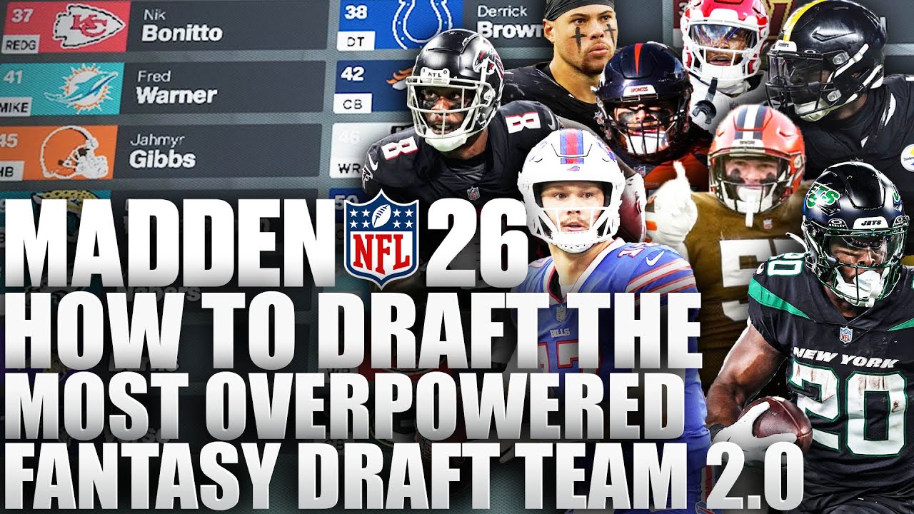 This is How To Draft The Most Overpowered Fantasy Draft Team on Madden 26 Franchise 2.0