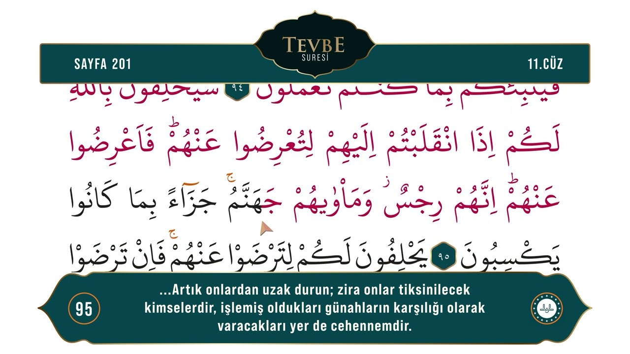Diyanet Ok Takipli Hatim 11. Cüz - Kur'an-ı Kerim 201. Sayfa - Tevbe Suresi 94-99. Ayetler