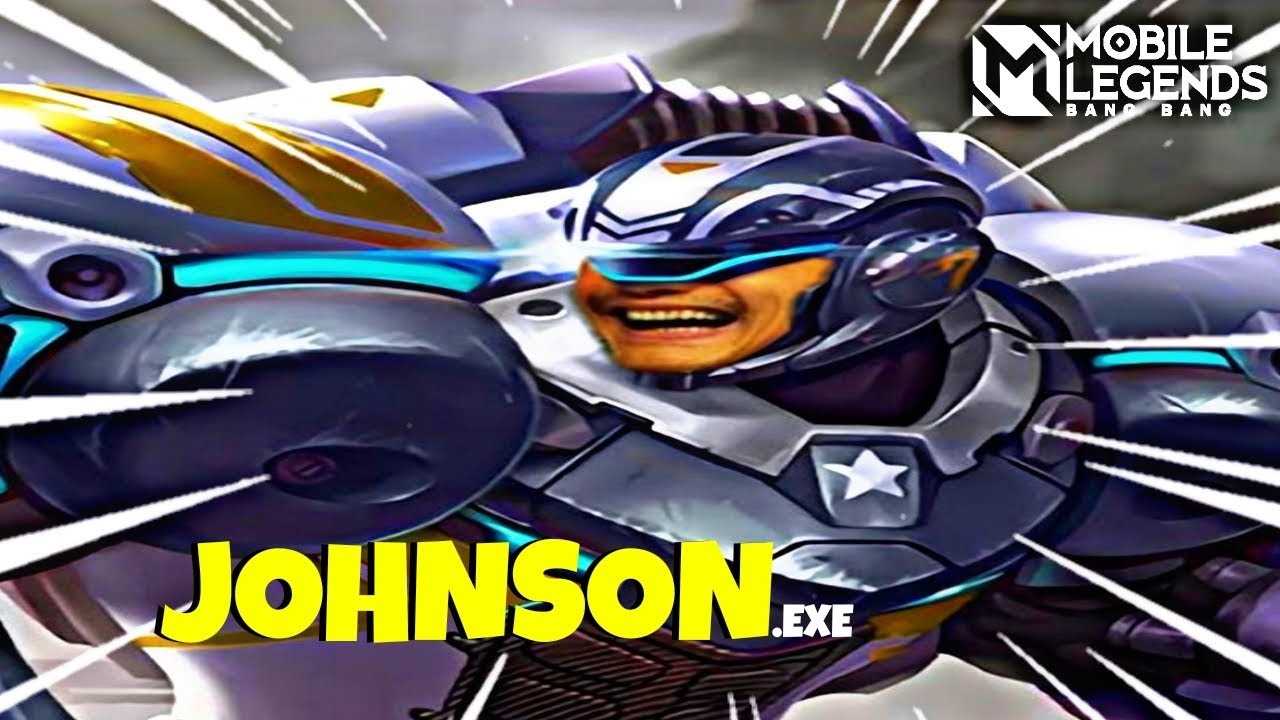 JOHNSON.exe | Mobile legend exe.2022