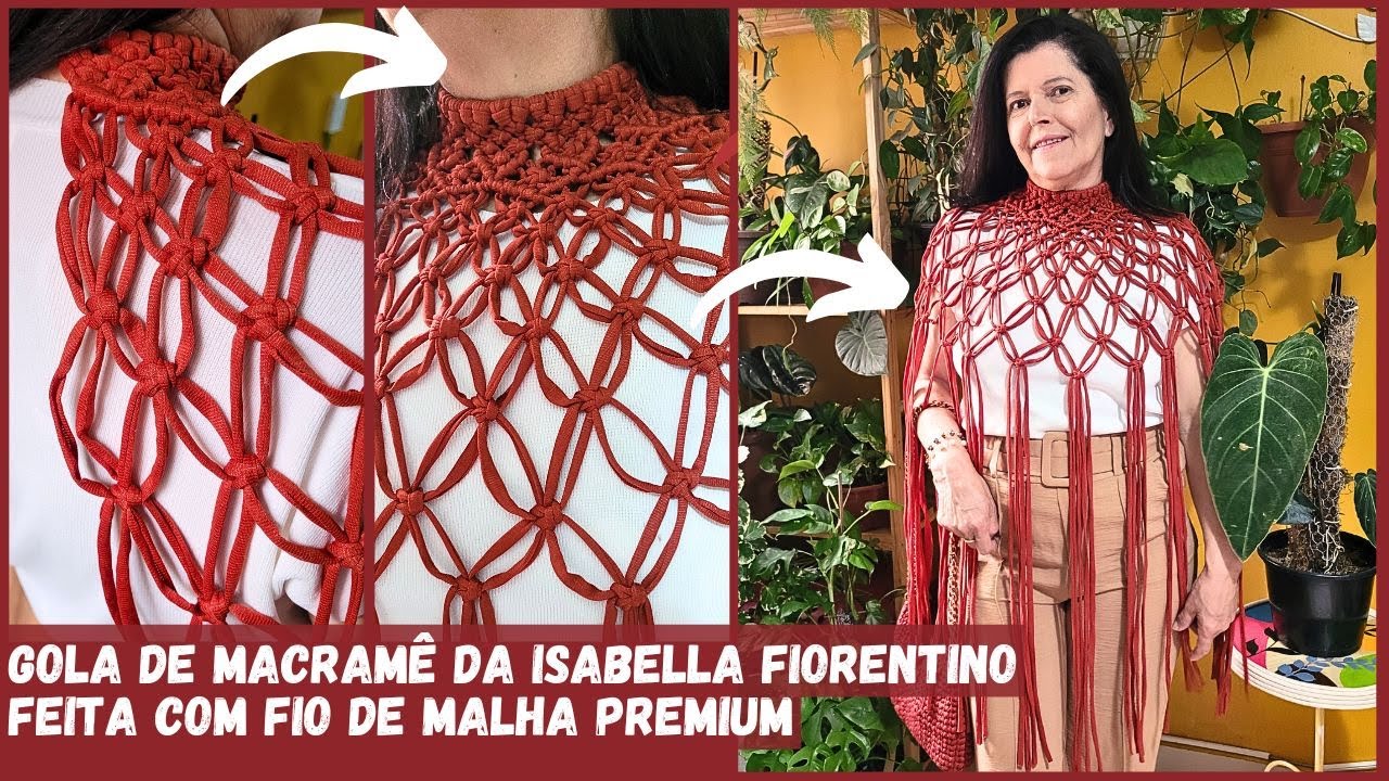 Gola de macramê da Isabella Fiorentino -  SOBREPOSIÇÃO DE ROUPAS - TUTORIAL PASSO A PASSO