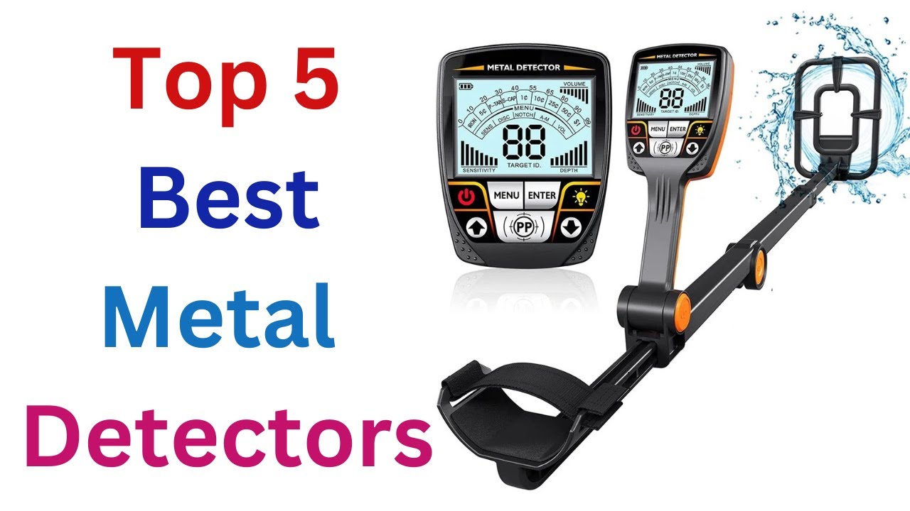Top 5 Best Metal Detectors