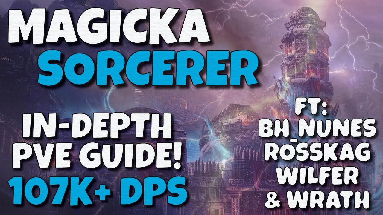 Magicka Sorcerer | 107k+ DPS | LINK TO BLACKWOOD UPDATE IN DESCRIPTION