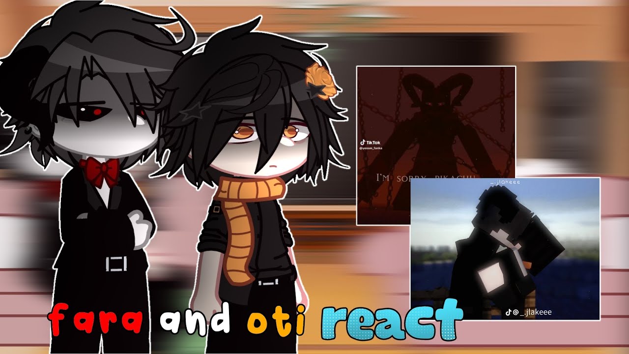 ||yeosM|| fara and oti react. |faraxoti❤🧡|fara angst? |-short(sorry)