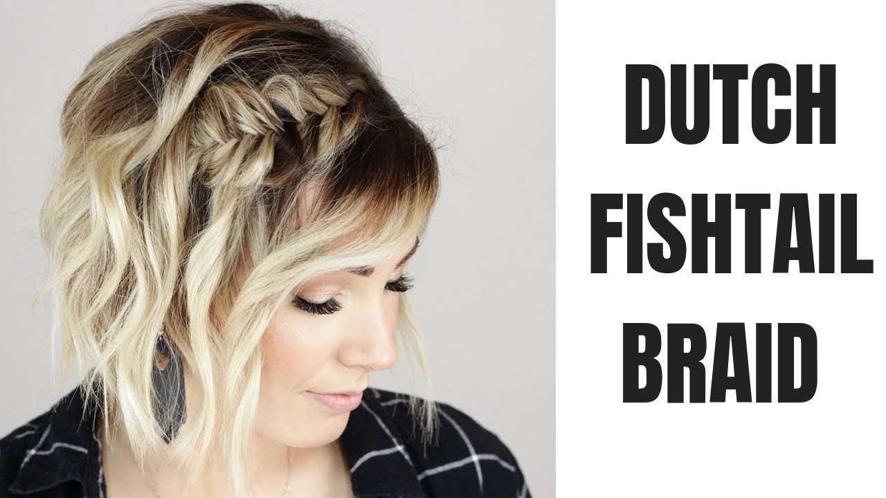 FISHTAIL BRAID FOR SHORT HAIR