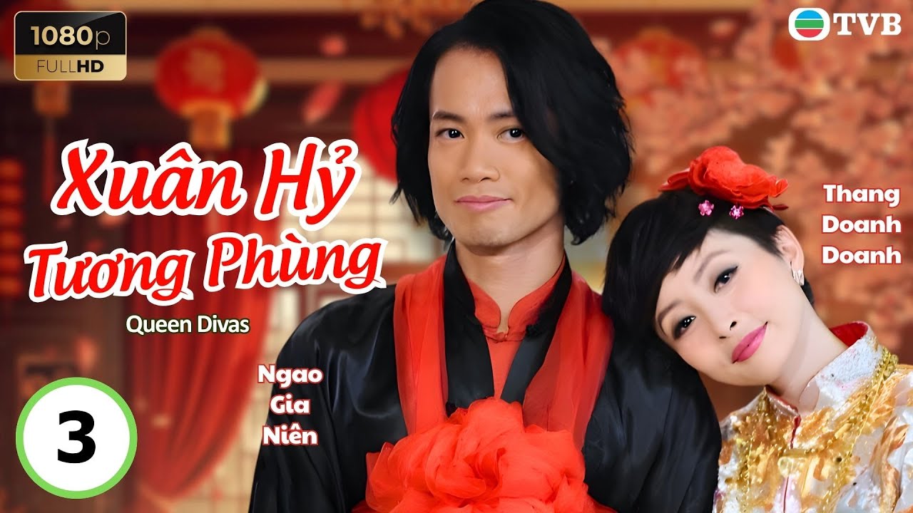 Phim TVB lồng tiếng Xuân Hỷ Tương Phùng 3/15 | Tiết Gia Yến, Đằng Lệ Danh, Thang Doanh Doanh | 2014