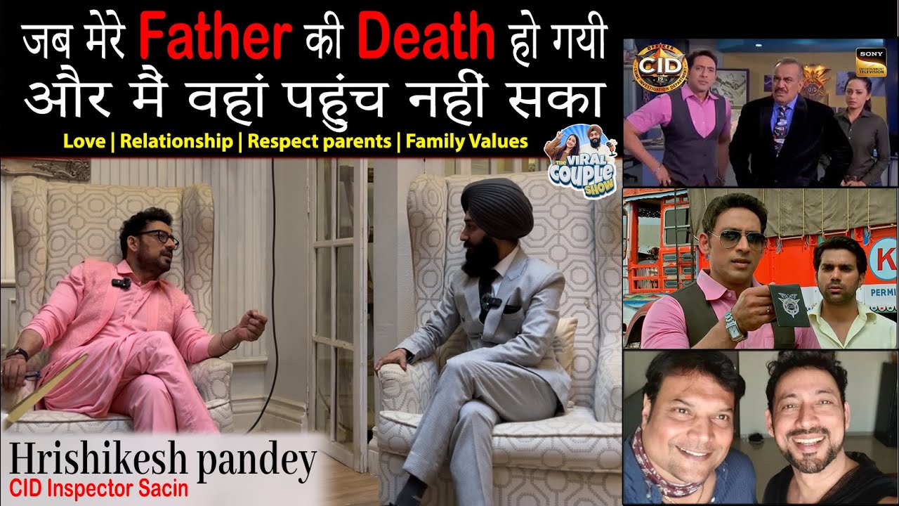 CID Sachin Life Secrets | Family Values | Love Relationship | Hrishikesh Pandey | TheViralCoupleShow