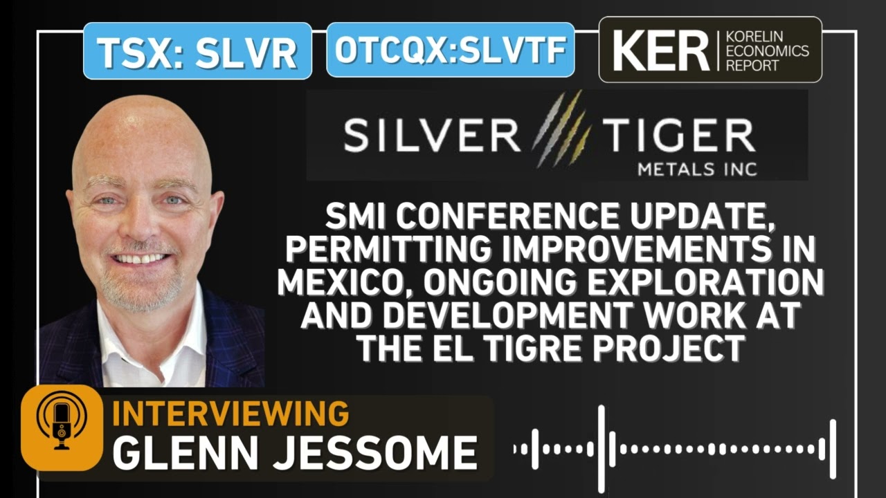 Silver Tiger Metals - SMI Conference, Mexico Permitting, And Ongoing Exploration & Development Work