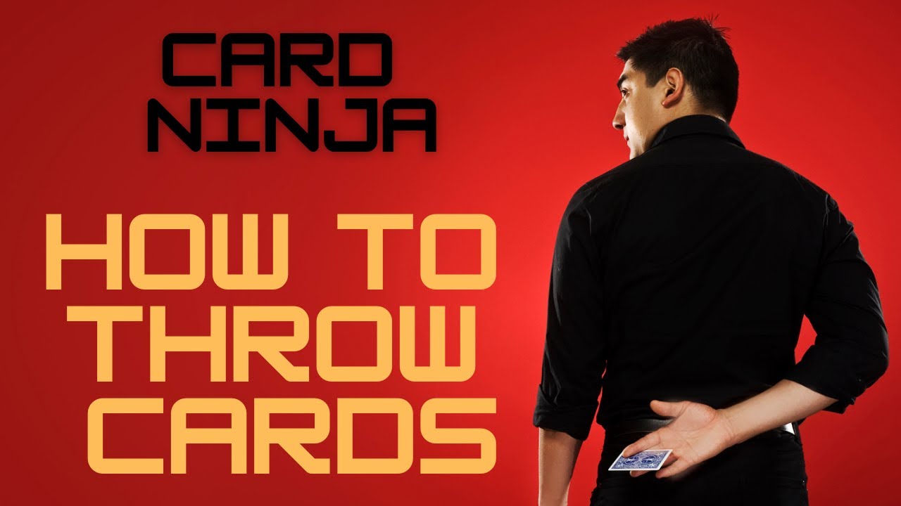 Как бросать карты — CARD NINJA