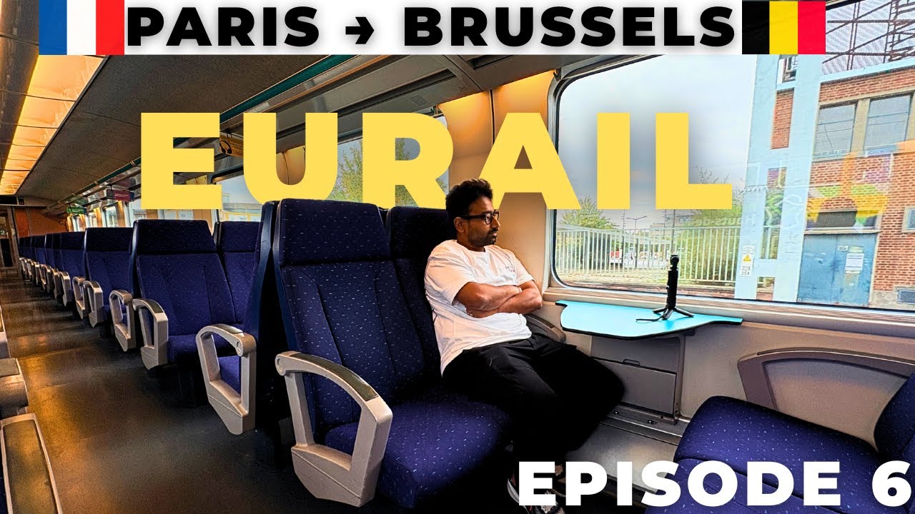 КАК ПОЛЬЗОВАТЬСЯ ПРОЕЗДОМ EURAIL — ПОЛНОЕ РУКОВОДСТВО | ИЗ ПАРИЖА В БРЮССЕЛЬ НА ПОЕЗДЕ