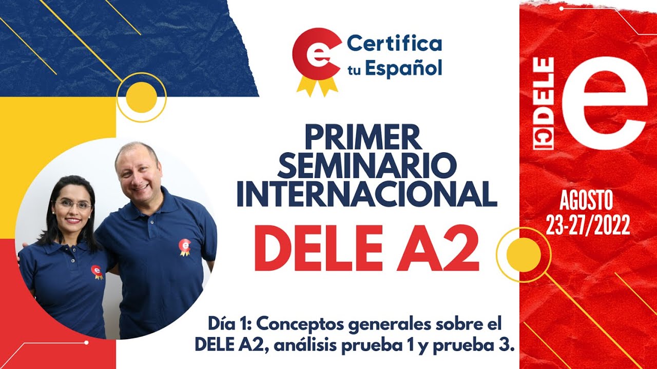 👉🏼Primer Seminario Internacional DELE A2, día 1.👈🏼