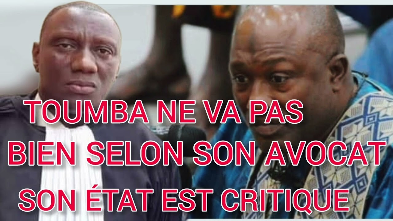 TOUMBA VA TRÈS MAL SELON SON AVOCAT MAITRE LANCINÉ SYLLA