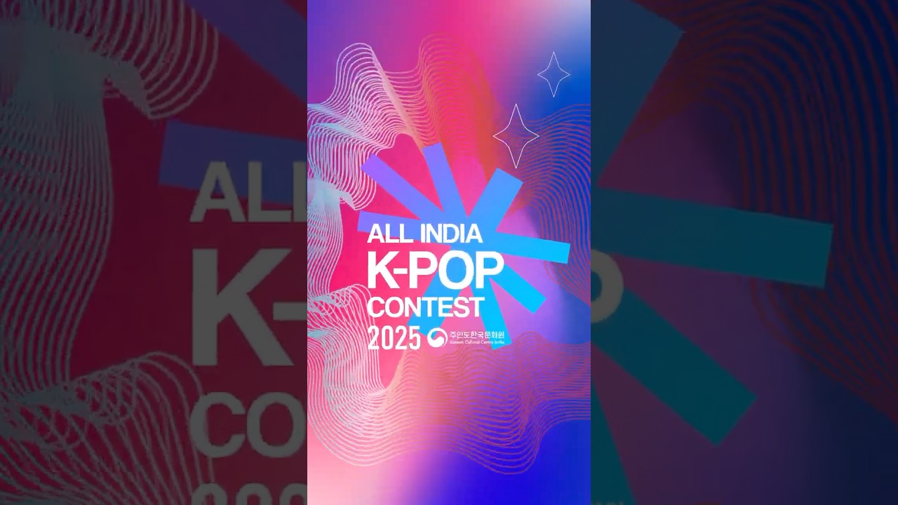All India K-POP Contest 2025 is here! Dance, sing, or rap on the big stage! 🇮🇳🇰🇷
