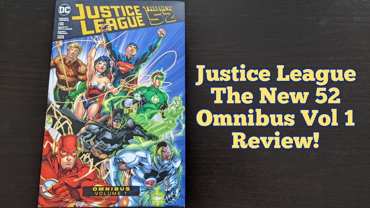 Justice League New 52 Omnibus Volume 1 Review