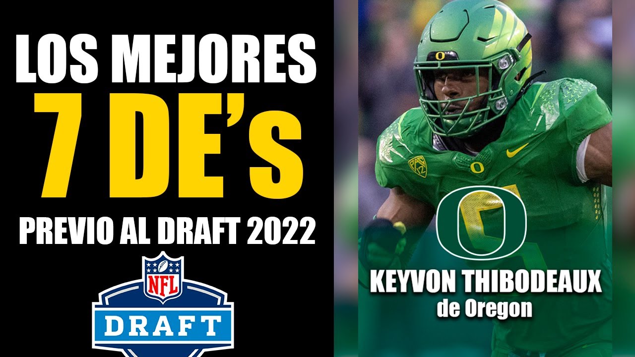 🔴 DRAFT NFL 2022 Prospectos por posición 🔸Top 7 Defensive Ends