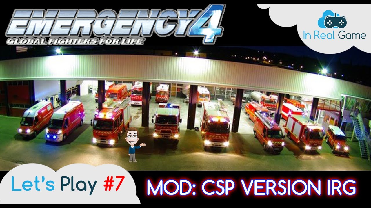 EMERGENCY 4 Multijoueurs [FR] ● MOD: CSP IRG ● Let's Play #7