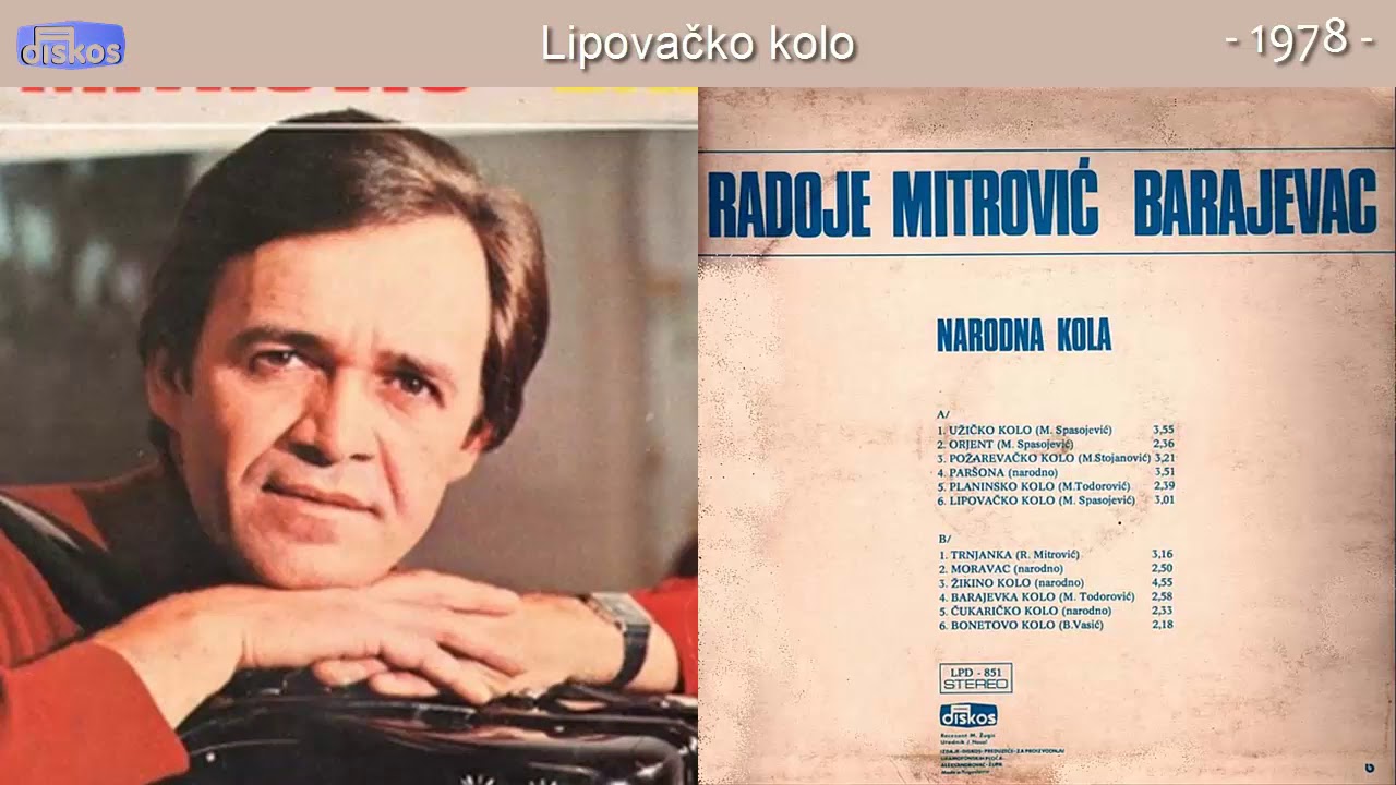 Radoje Mitrovic Barajevac - Lipovacko kolo - (Audio 1978)