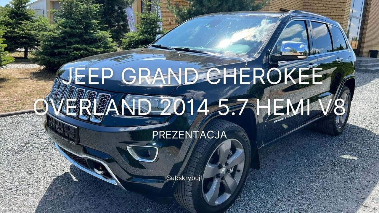 Jeep Grand Cherokee Overland 5.7 V8 Hemi 2014 - prezentacja