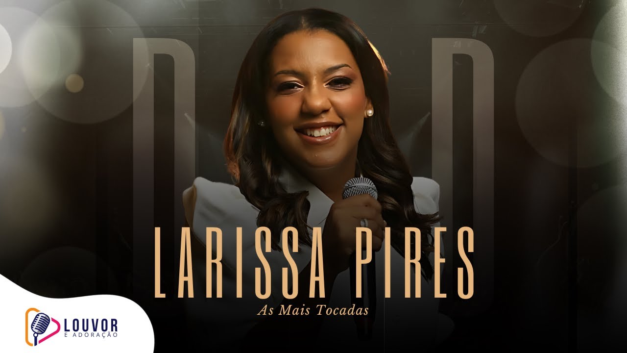 Larissa Pires | DVD As Mais Tocadas [Vol.5]