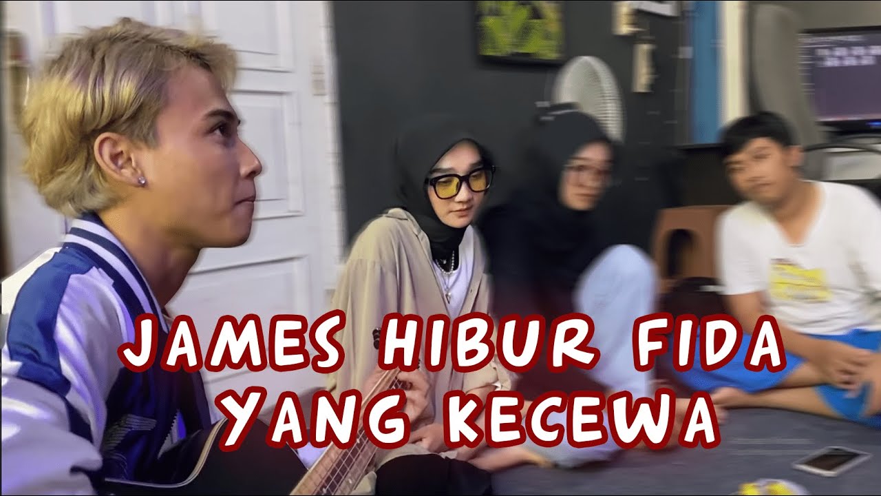 James AP Hibur Fida Yang Lagi Kecewa,  Dengan Lagu Baru