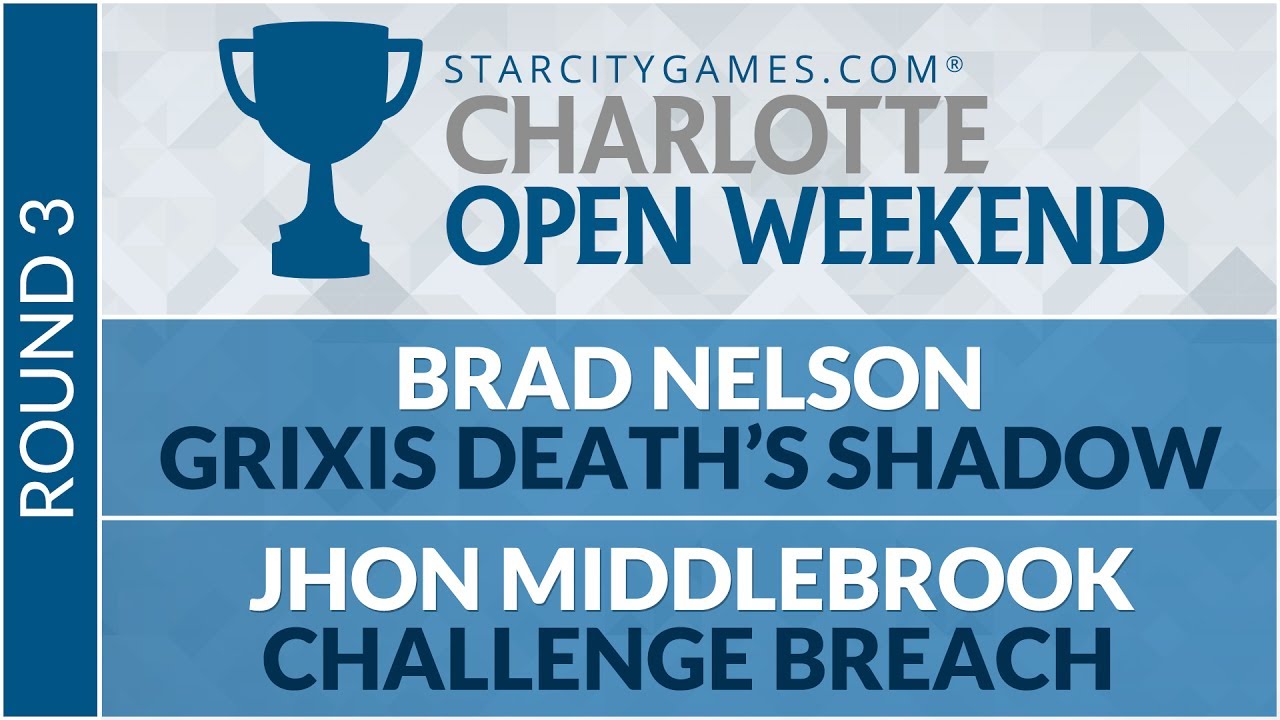 SCGCHAR - Round 3 - Brad Nelson vs Jhon Middlebrook