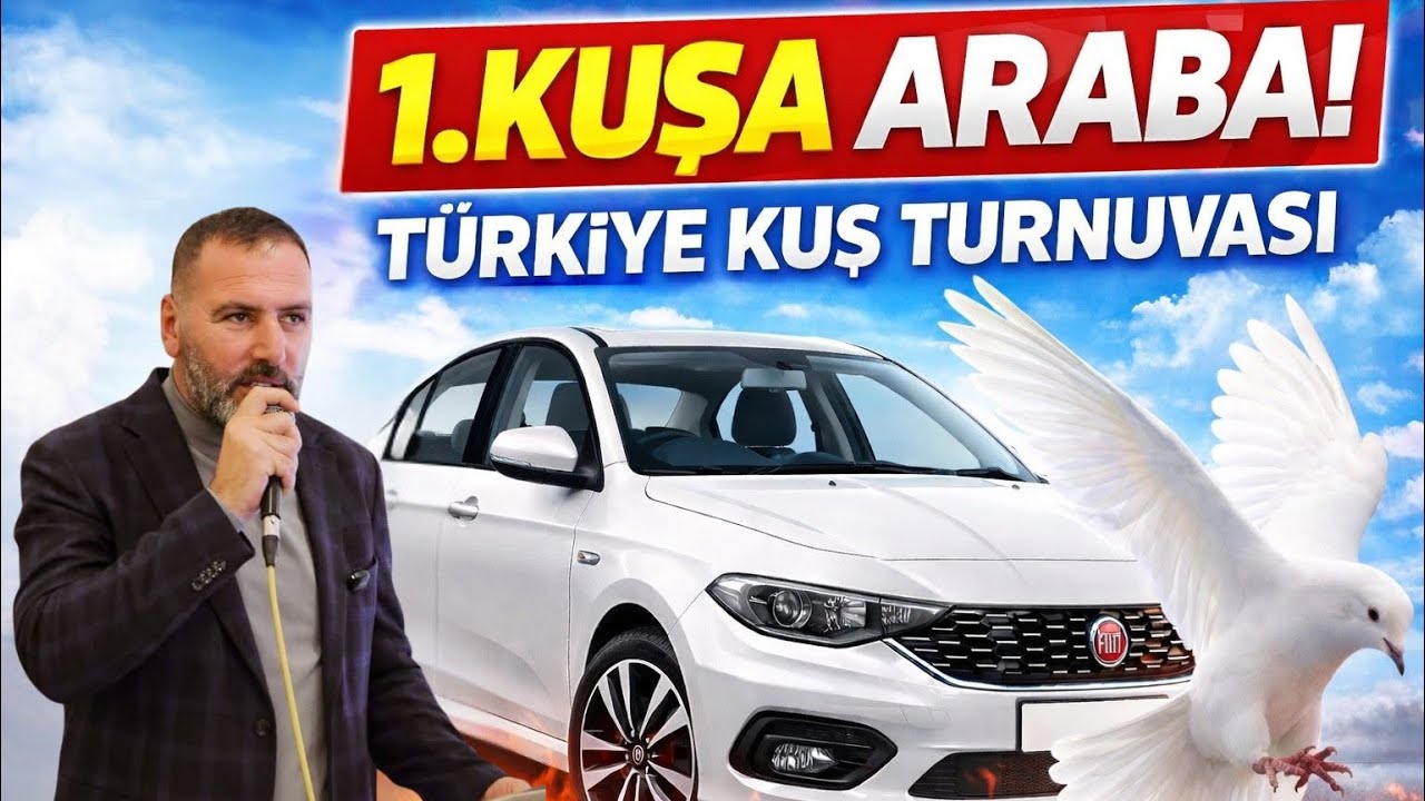 “BÖYLESİ YOK! Türkiye’nin En Büyük Kuş Turnuvası – Kazanana Araba!”