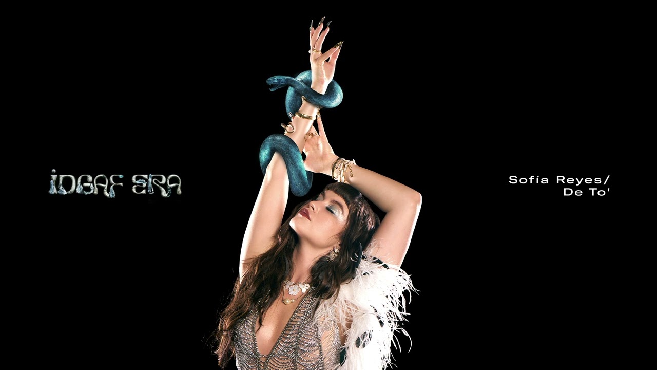 Sof&iacute;a Reyes - De To&rsquo; [Pseudo Audio]