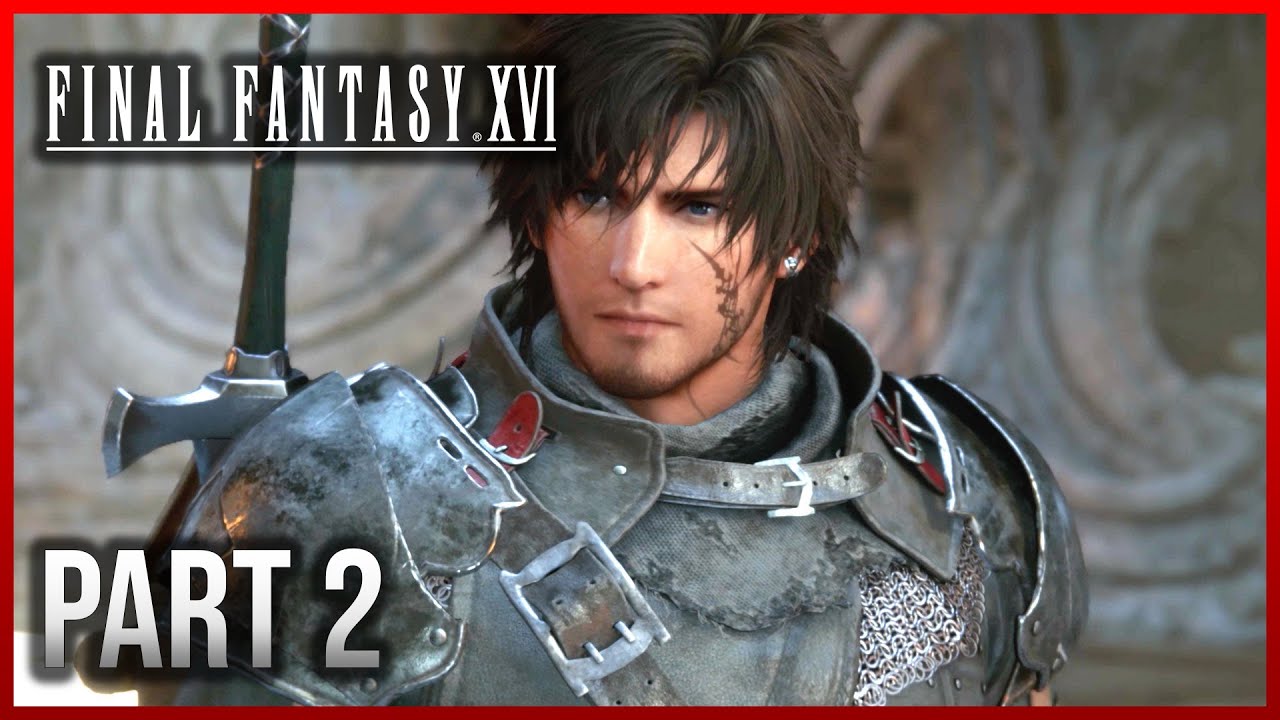Final Fantasy 16 Playthrough - Part 2