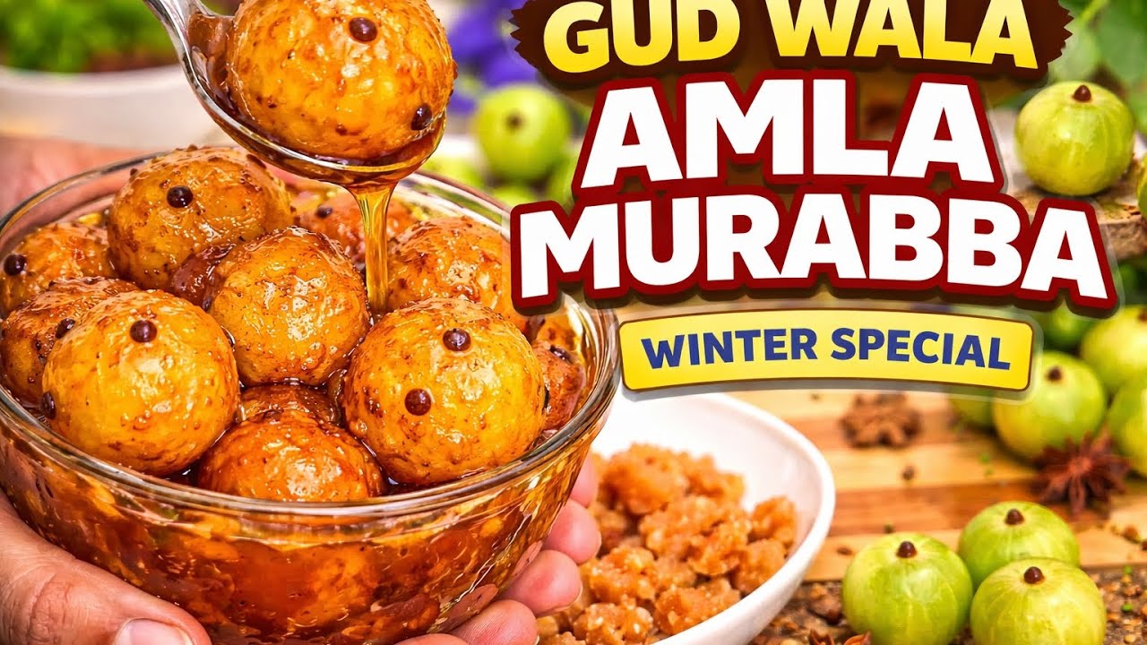 Gud Wala Amla Murabba Recipe | Winter Special Healthy Murabba | Bachche & Buzurg Sabke Liye