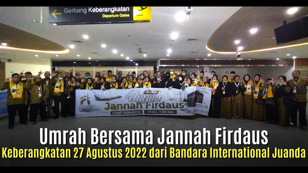 Jamaah Umrah Jannah Firdaus Keberangkatan 27 Agustus 2022