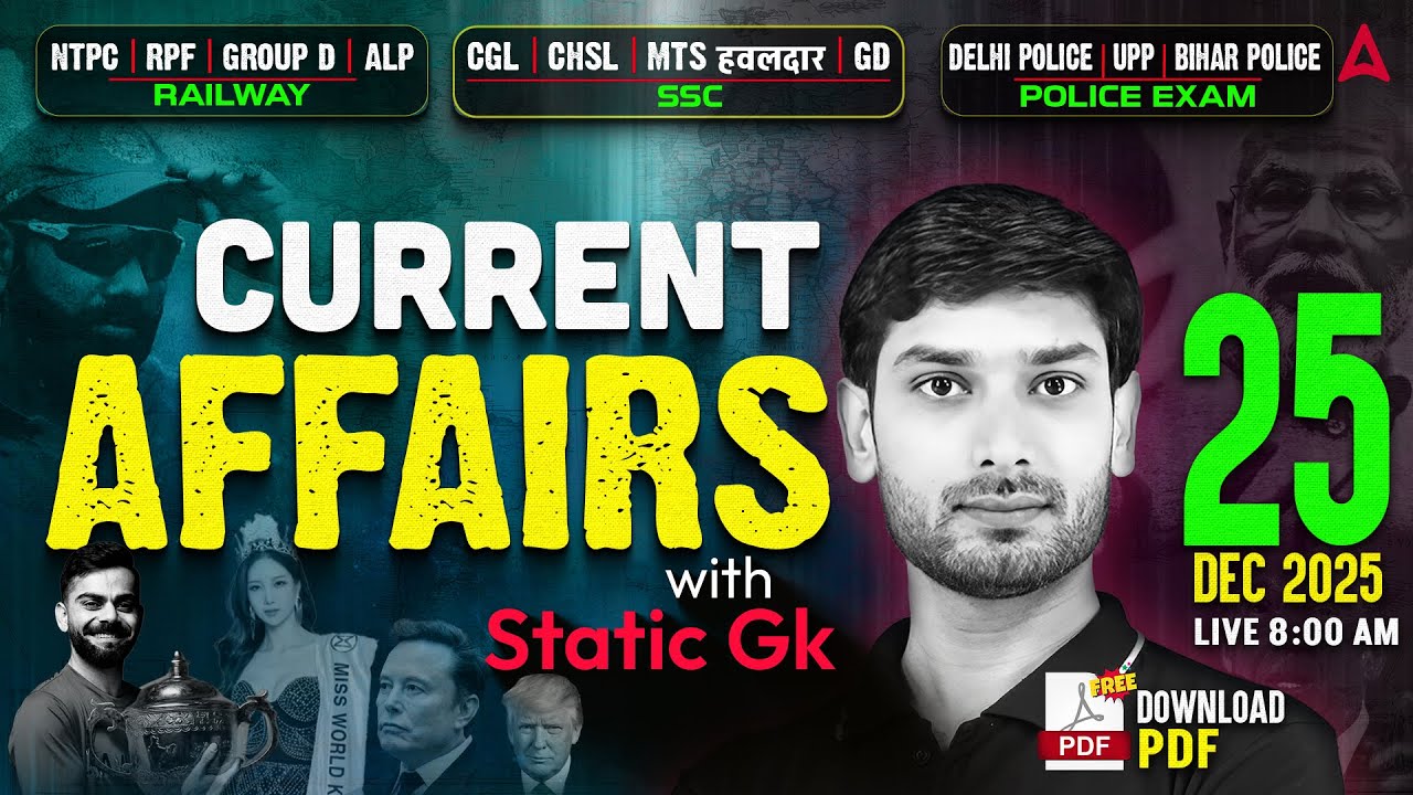 Current Affairs Today | 25 December Current Affairs 2025 | Daily Current Affairs by Ashutosh Sir
