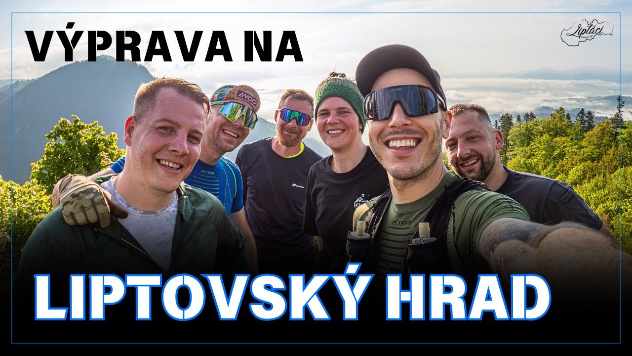 Z Liptovcamping na Liptovský Hrad - rýchlejšie autom či behom? - Liptáci