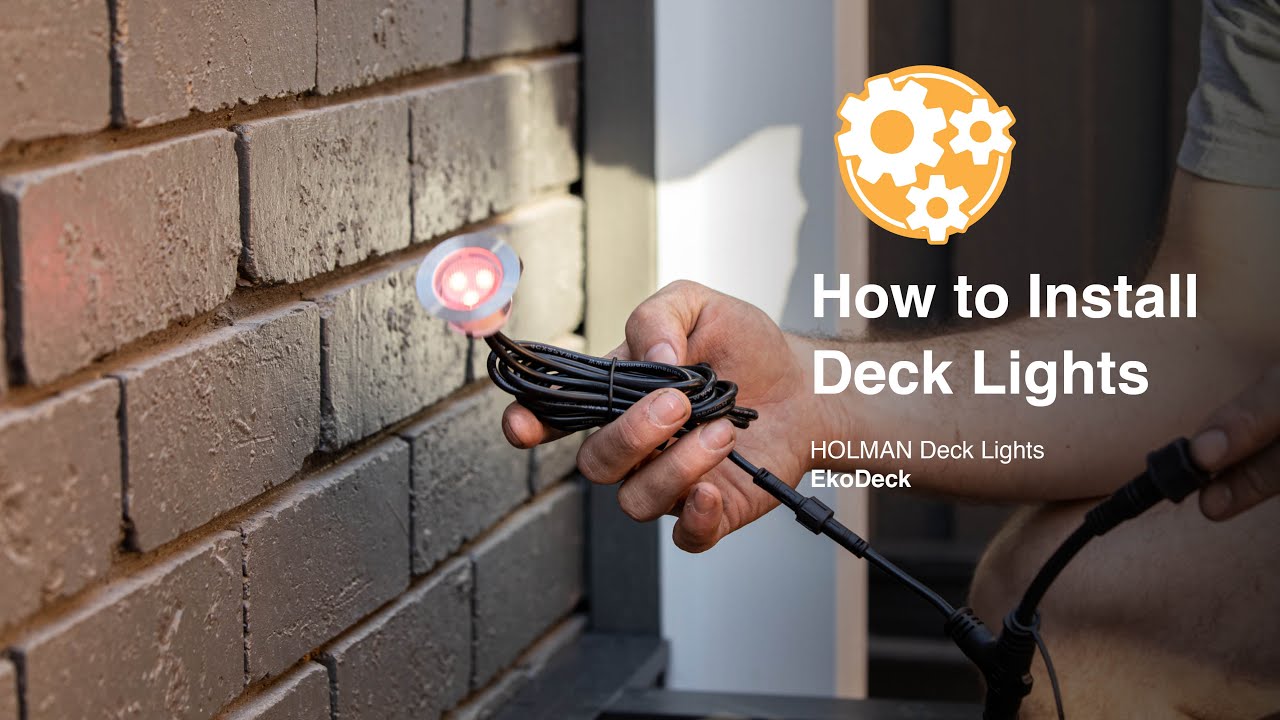 How to install Holman Deck Lights with Ekodeck