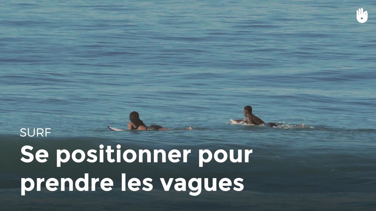 Se positionner pour prendre les vagues | Surf
