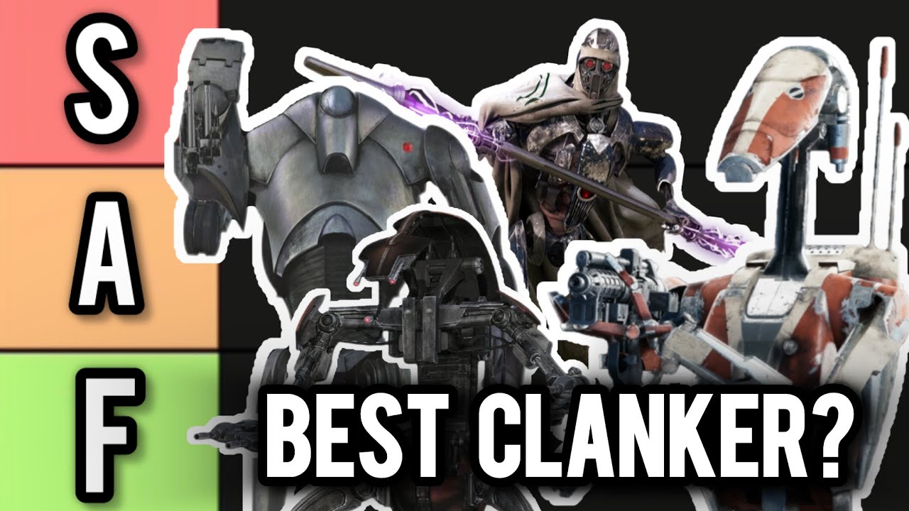 The Star Wars CLANKER Tier List