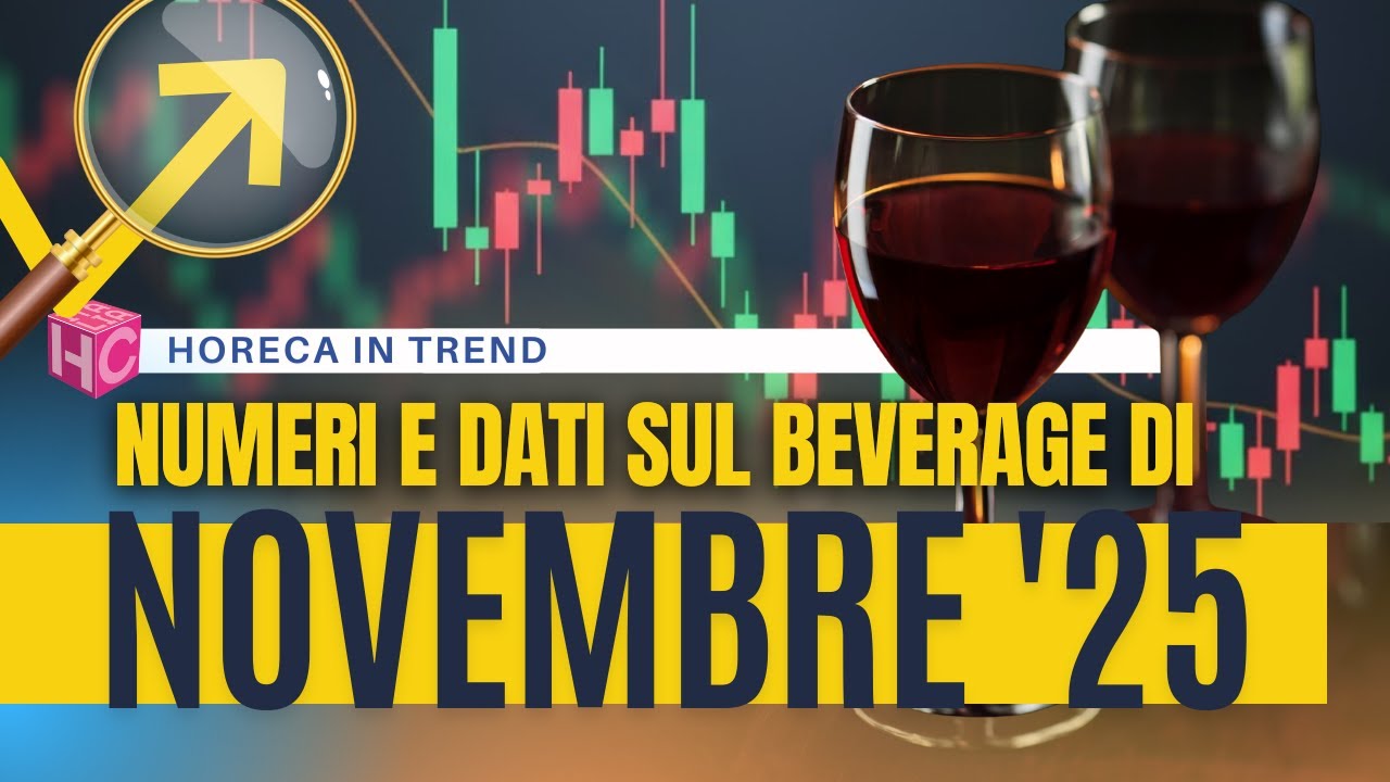 Dati beverage di NOVEMBRE 2025 in Italia | horeca in trend