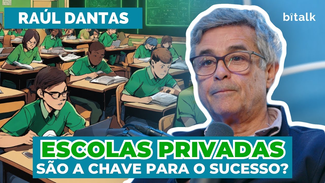 #183: ESCOLAS PRIVADAS SÃO A CHAVE PARA O SUCESSO? c/ Raúl Dantas