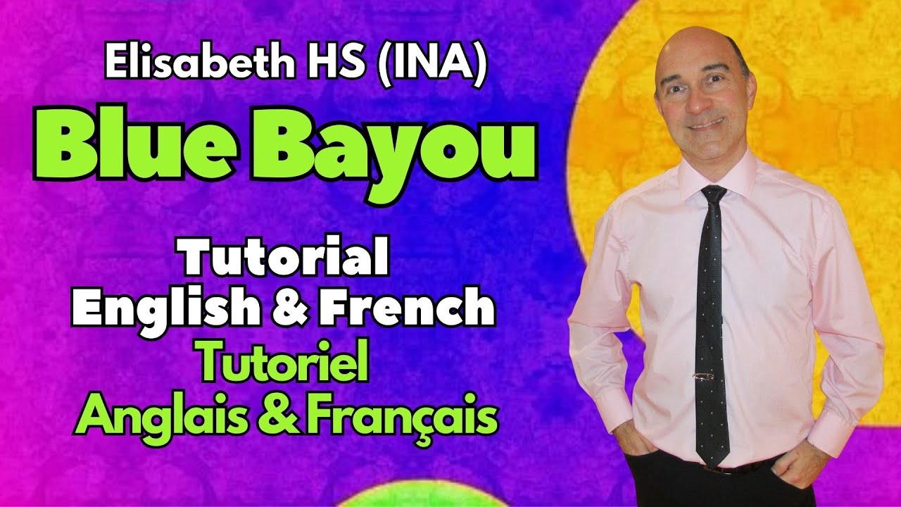 Blue Bayou Line Dance (Tutorial English & French / Tutoriel Anglais & Français)