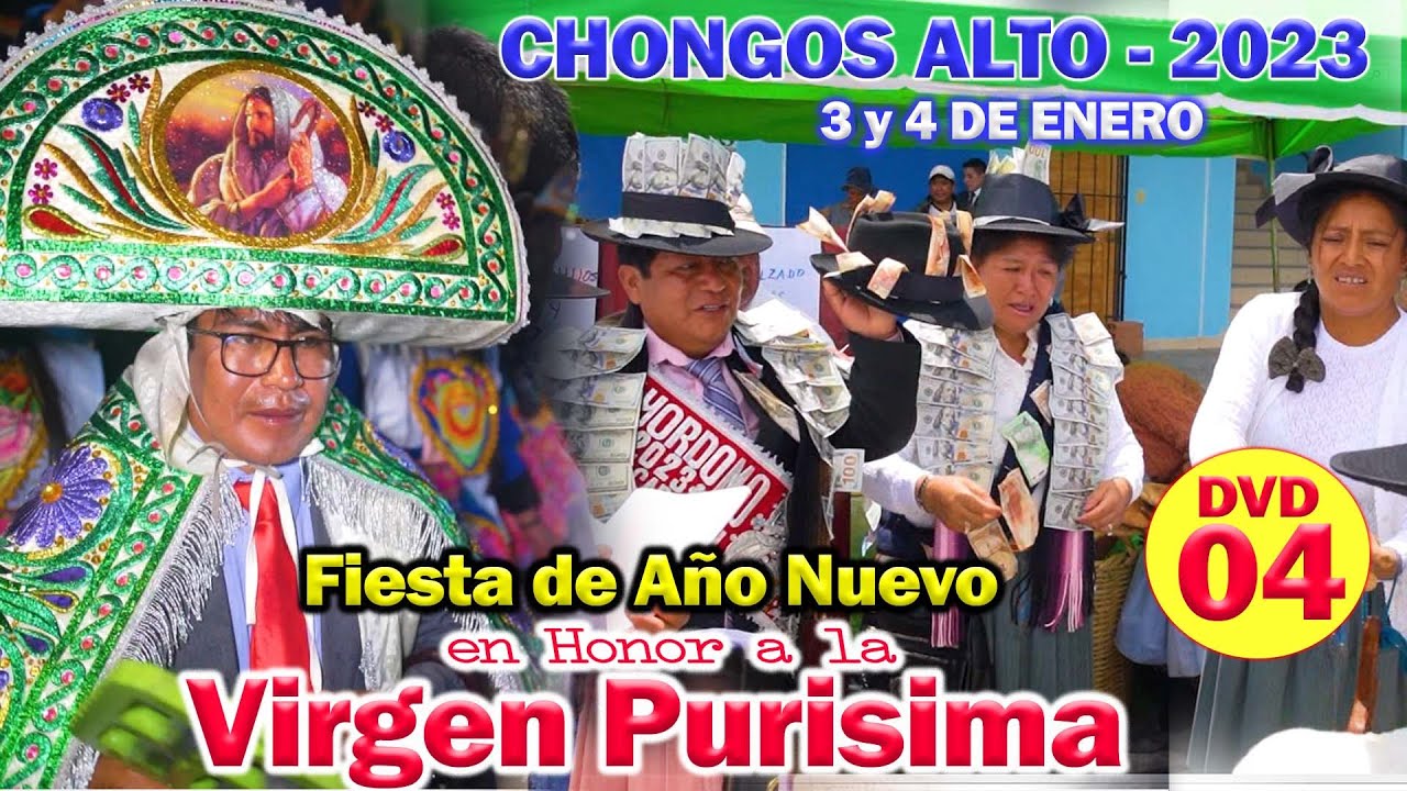 🔴𝗖𝗵𝗼𝗻𝗴𝗼𝘀 𝗔𝗹𝘁𝗼 𝟮𝟬𝟮𝟯/𝗙𝗶𝗲𝘀𝘁𝗮 𝗱𝗲 𝗔𝗻̃𝗼 𝗡𝘂𝗲𝘃𝗼 / 𝗙𝗮𝗺. 𝗖𝗮𝗺𝗽𝗼𝘀𝗮𝗻𝗼 𝗖𝗵𝗮𝗺𝗯𝗲𝗿𝗴𝗼 - Barrio Abajo CANIPACO // DVD 04
