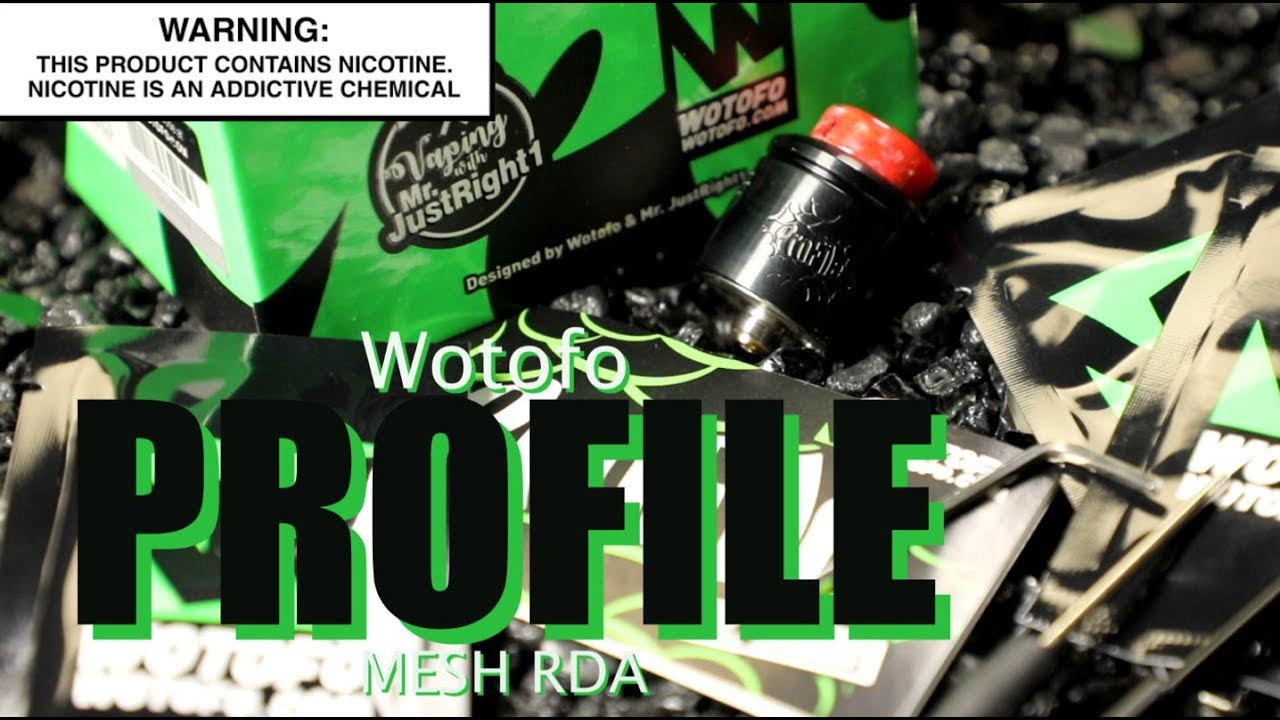 PROFILE 24mm Mesh RDA By Wotofo & Mr. JustRight1 ~Vape RDA Review~