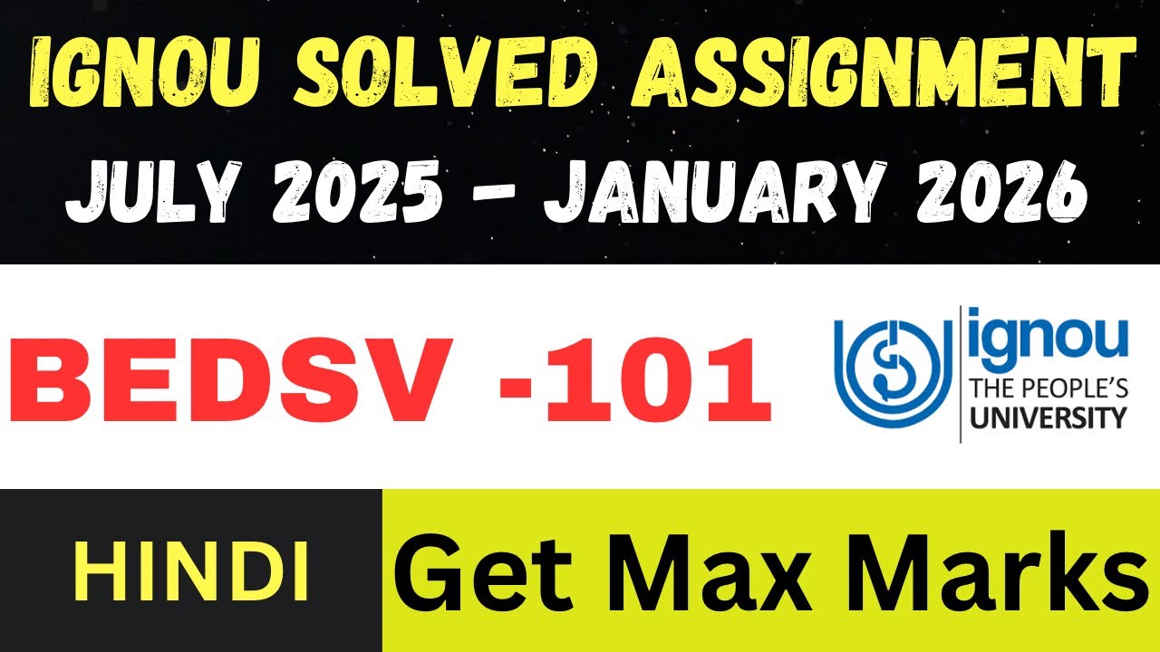 BEDSV 101  solved assignment 2026 ll Hindi Medium ll JUL25-JAN26