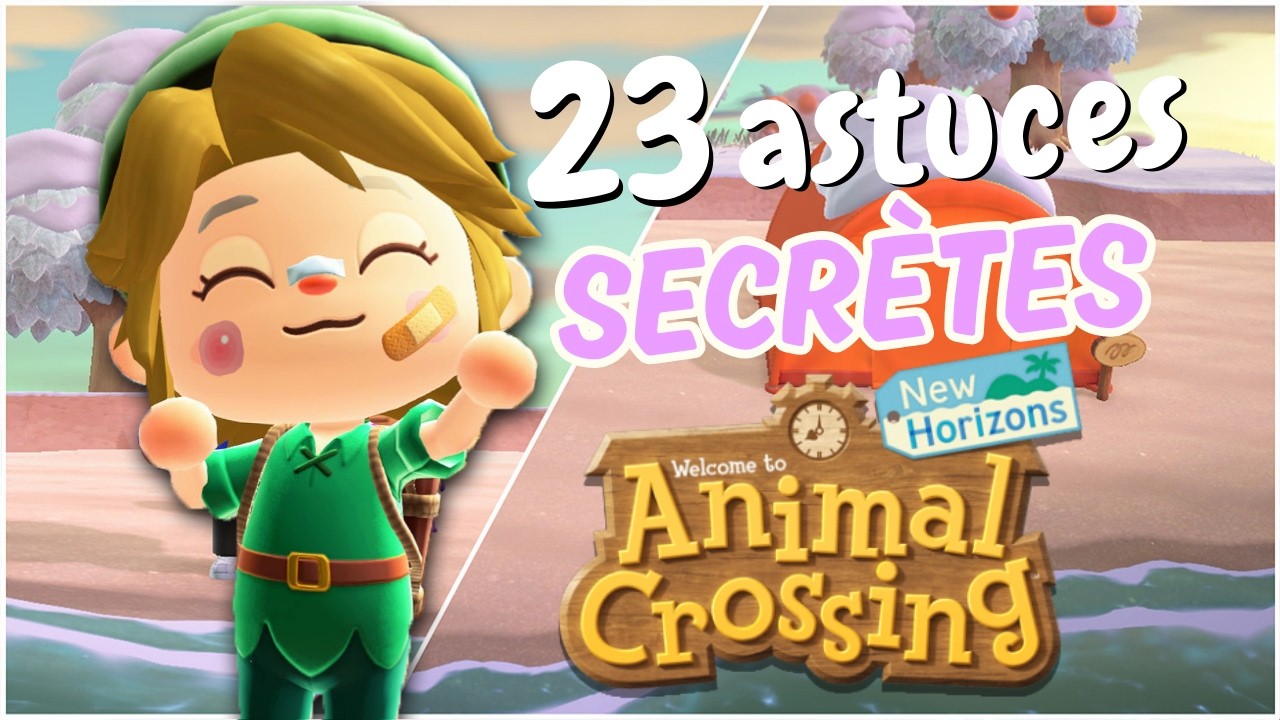 23 ASTUCES SECRÈTES ! Animal Crossing New Horizons 
